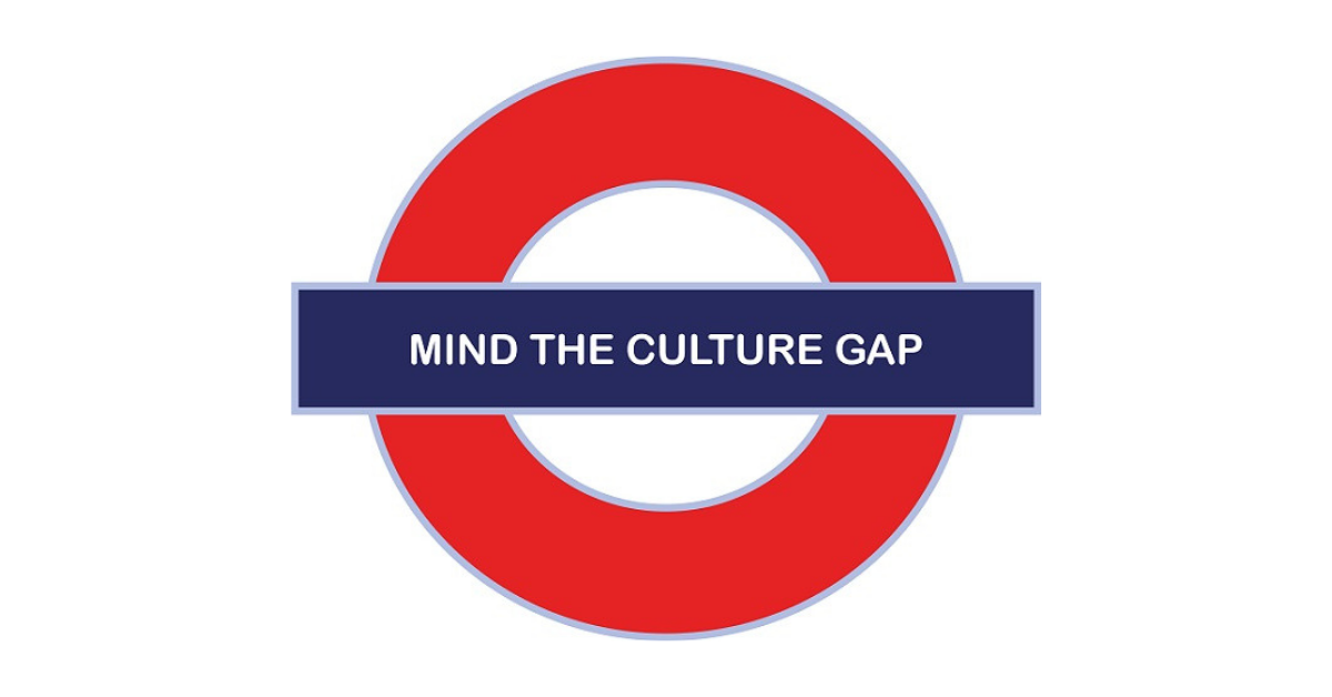 Mind the culture gap